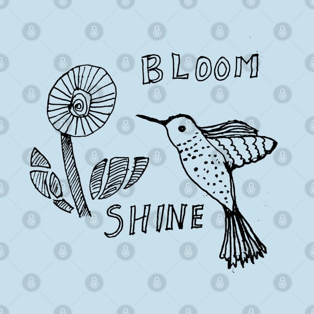 Bloom and shine by HAVE SOME FUN