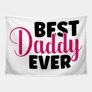 Best DADDY ever Tapestry