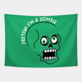 Pretend I'm A Zombie Costume Halloween Lazy Easy Funny Tapestry