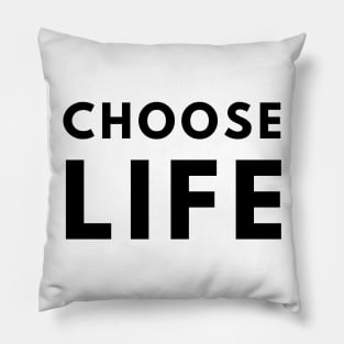 Choose Life Pillow