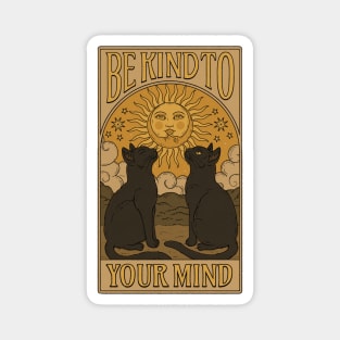 Be Kind to Your Mind Magnet