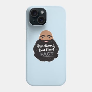 Best (Black) Beardy Dad Ever -FACT!- Phone Case