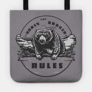 The Honey Badger Rules Tote