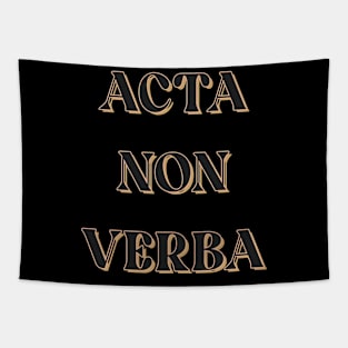 Acta Non Verba Tapestry