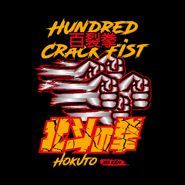 Hokuto No Ken Hundred Fists by TEEWEB