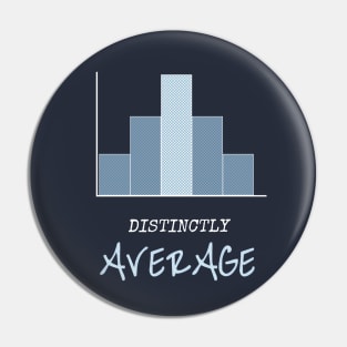 Distinctly Average Pin