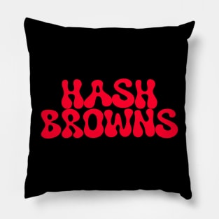 hash browns (red) Pillow