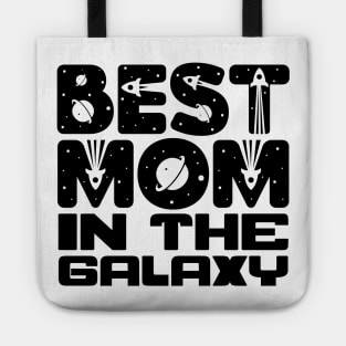 Best Mom In The Galaxy Tote