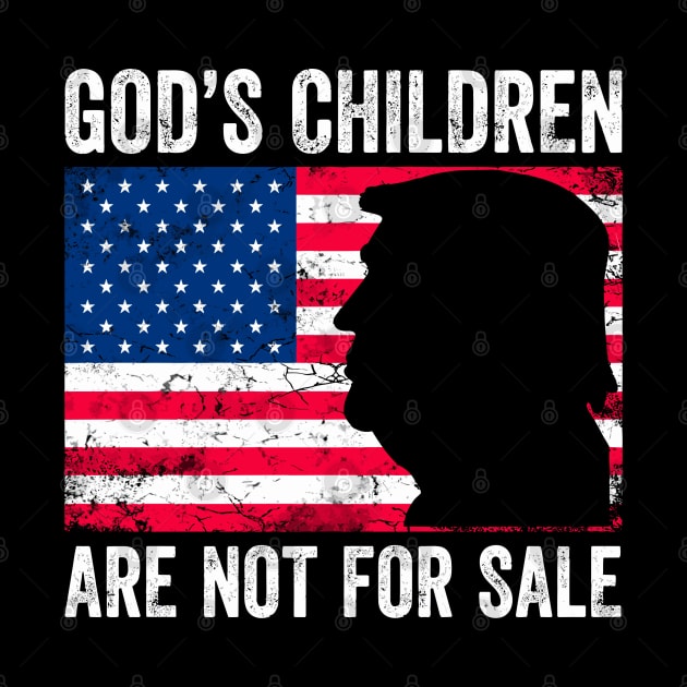 God's Children Are Not For Sale Trump by StarMa