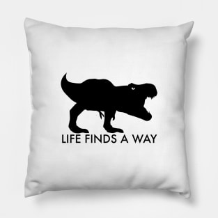 Life Finds A Way Pillow