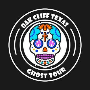Oak Cliff Ghost Tour T-Shirt