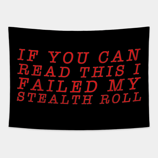 Stealth Fail! Tapestry by Wyrd Merch