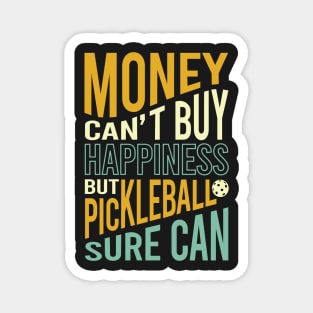 Funny Pickleball Saying Pickleball Happiness Magnet