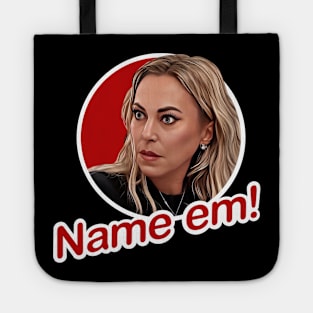 Name em - Sutton Stracke Real Housewives Tote