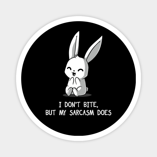 I don't Bite! Cute funny Rabbit Bunny Sarcasm Quote Animal Lover Artworka - Funny Rabbit Bunny Design - Magnet | TeePublic I don't Bite! Cute funny Rabbit Bunny Sarcasm Quote Animal Lover Artworka - Funny Rabbit Bunny Design - Magnet | TeePublic