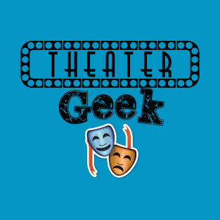 Theater Geek T-Shirt