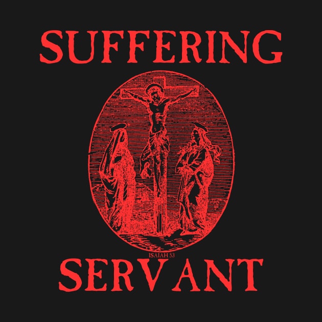 Suffering Servant Jesus Crucifixion Metal Hardcore Punk by thecamphillips