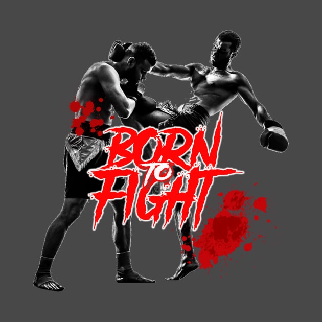 MUAY THAI Born to fight by ZOO OFFICIAL