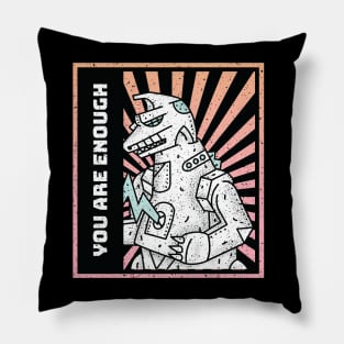 Inspirational Kaiju: Mecha Godzilla says you are enough! Pillow