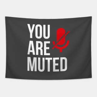 You Are Muted Tapestry