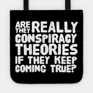 Conspiracy Theories Tote