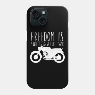 Motorcycle freedom 2 wheels full tank Phone Case