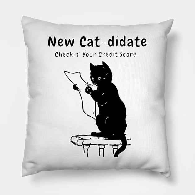 New Cat-didate - Checkin Your Credit Score, by funny Black Cat Pillow by vystudio