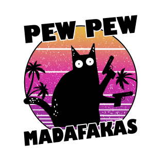 Pew Pew Madafakas - Black Cat Pew Pew Pew - Retro Black Cat T-Shirt