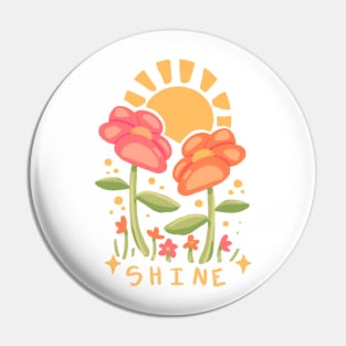 SHINE - happy flowers Pin