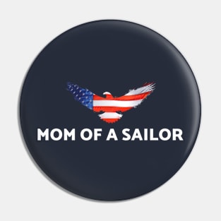 MOM OF A SAILOR Pin