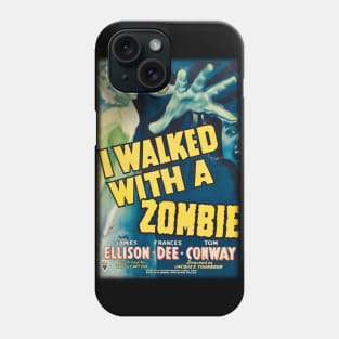 I Walked With A Zombie - Alternate Version. Phone Case