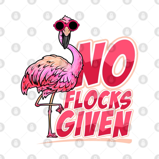 No Flocks Given - Flamingo by BDAZ