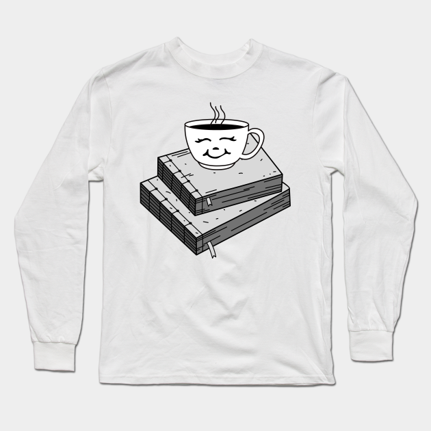 Cute Black and White Coffee Sitting on Books - Book And Coffee Lover - Long Sleeve T-Shirt