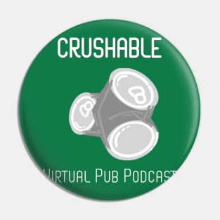 Crushable Virtual Pub Podcast Dark Pin