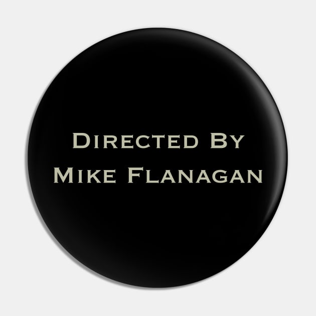 Directed By Mike Flanagan Pin by AlteredWalters