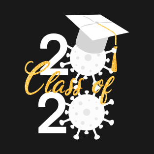 Class of 2020 - Graduation 2020 - Abitur 2020 T-Shirt