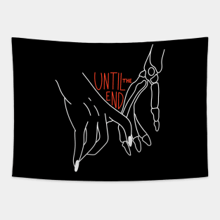 UNTIL THE END Tapestry