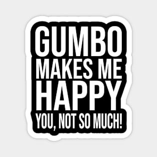 Gumbo Soulful Southern Gumbo Explore the Flavors of Creole Cuisine  Merch For Men Women Kids Food Lovers For Birthday And Christmas Magnet