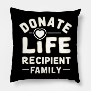 Donate Life Recipient Family Pillow