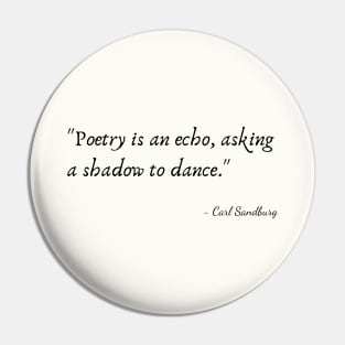 A Quote about Poetry by Carl Sandburg Pin