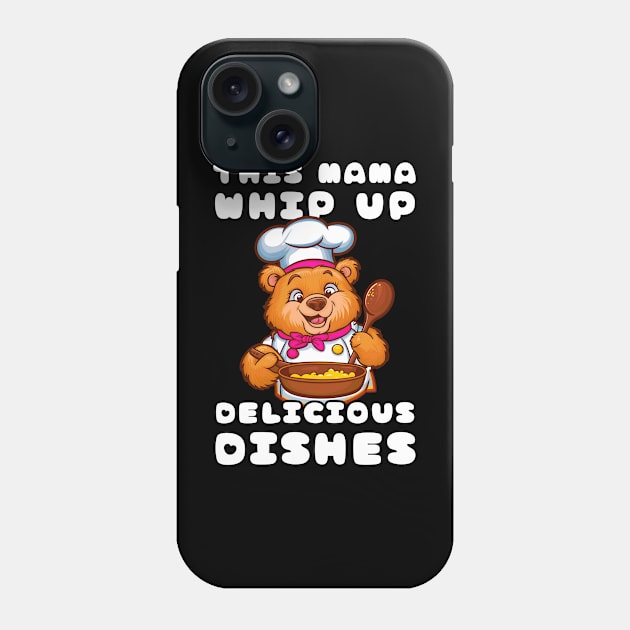 Mama Bear Cooking Phone Case by Estrella Design