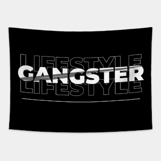 Gangster lifestyle Tapestry