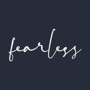 Fearless T-Shirt