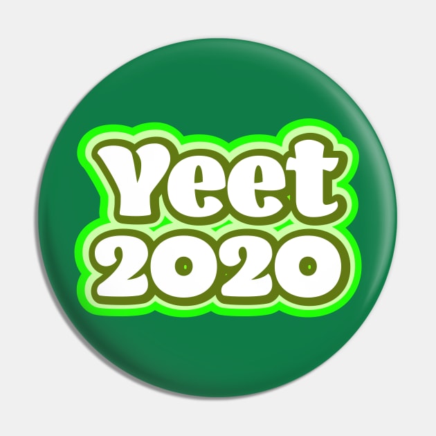 Yeet 2020 - Retro Green Pin by Jitterfly