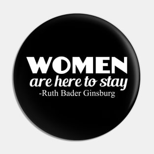 Strong Women RBG Quote Feminist Pin