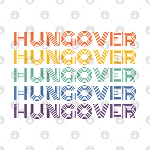 Hungover. A Great Design for Those Who Overindulged And Had A Few Too Many. Funny Drinking Saying by That Cheeky Tee