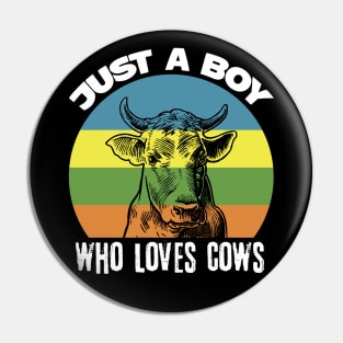 Just A Boy Who Loves Cows Pin