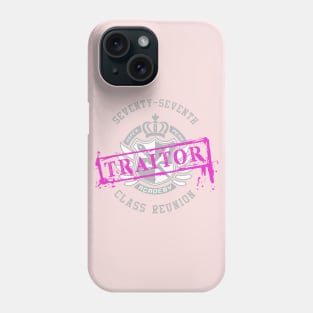 Traitor Class Reunion Phone Case