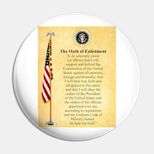 The Oath of Enlistment (USA Military) Pin