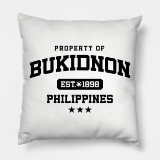 Bukidnon - Property of the Philippines Shirt Pillow